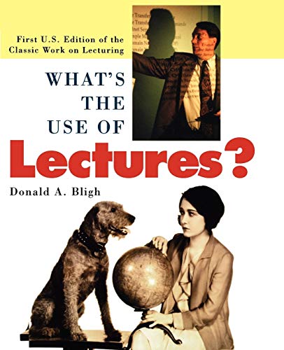 What's the use of lectures?