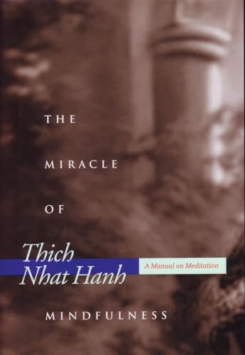 Miracle of Mindfulness