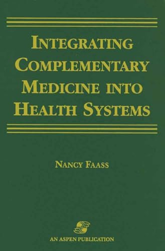 Integrating Complementary Medicine into Health Systems