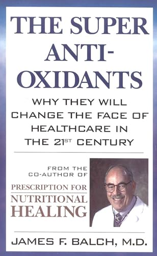 The Super Anti-Oxidants