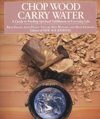 Chop wood, carry water