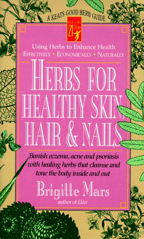 Herbs for healthy skin, hair and nails