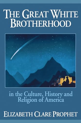 The Great White Brotherhood in the culture history and religion of America
