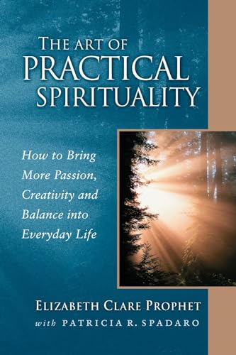 The art of practical spirituality