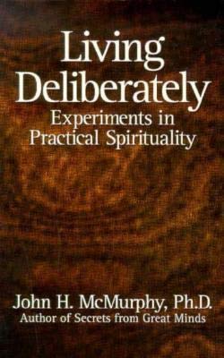 Living Deliberately
