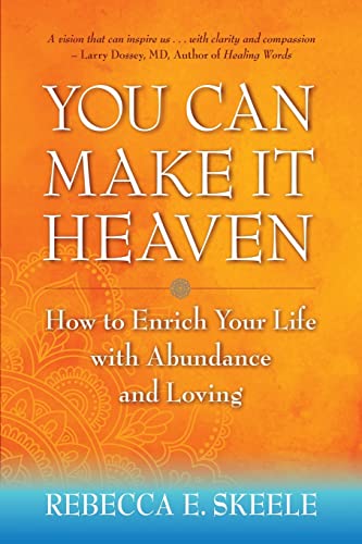 You Can Make It Heaven