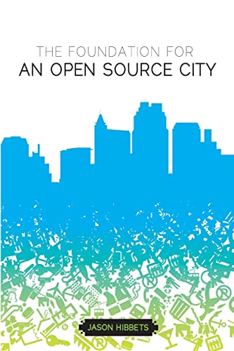 Foundation for an Open Source City