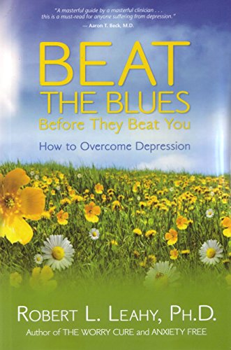 Beat The Blues Before They Beat You