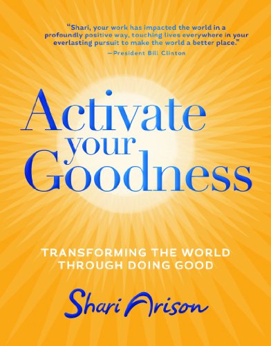 Activate your goodness