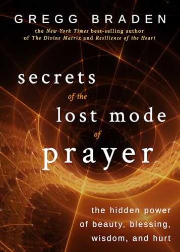 Secrets of the Lost Mode of Prayer