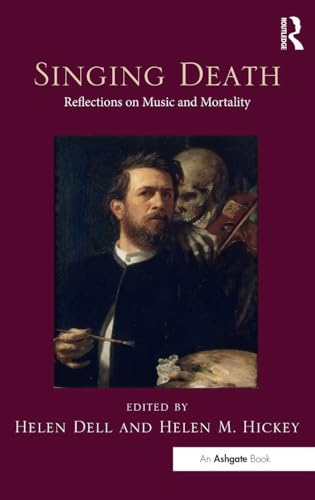 Singing Deat Reflections on Music and Mortality