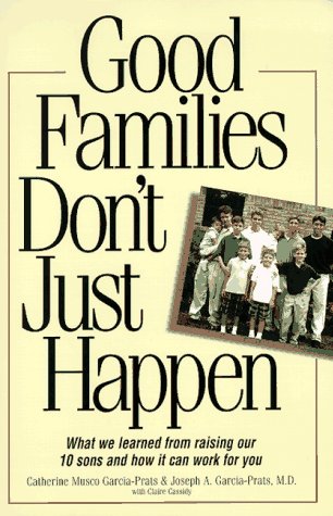 Good families don't just happen