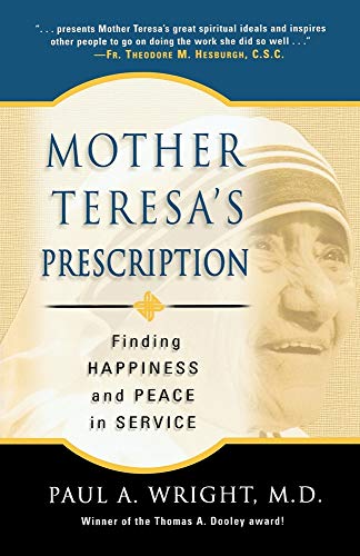 Mother Teresa's prescription
